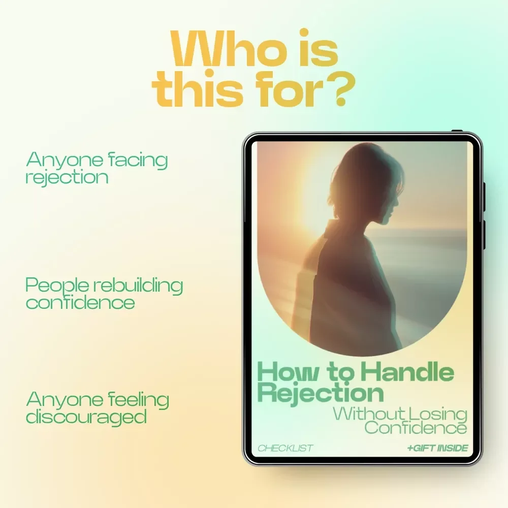 How to Handle Rejection Without Losing Confidence Checklist | how to handle rejection in a healthy way Guide | Mindset Reset & Emotional Resilience Printable