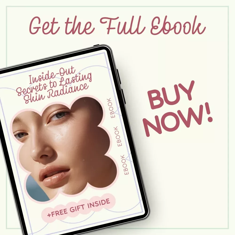 Inside-Out Secrets to Lasting Skin Radiance | Skin Health from the Inside Out eBook Guide for Glowing Skin, Nutrition, Gut Health & Hormone Balance