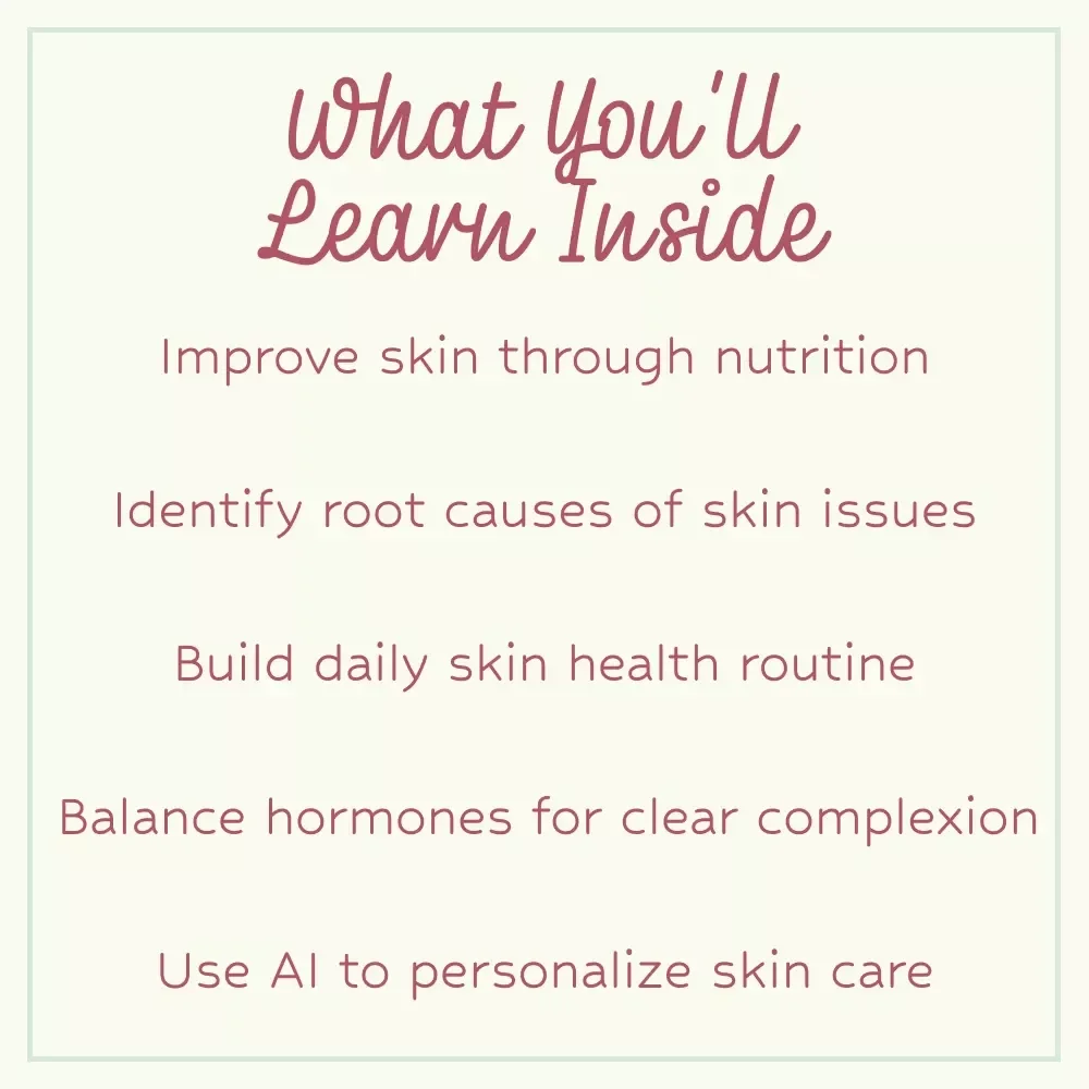 Inside-Out Secrets to Lasting Skin Radiance | Skin Health from the Inside Out eBook Guide for Glowing Skin, Nutrition, Gut Health & Hormone Balance