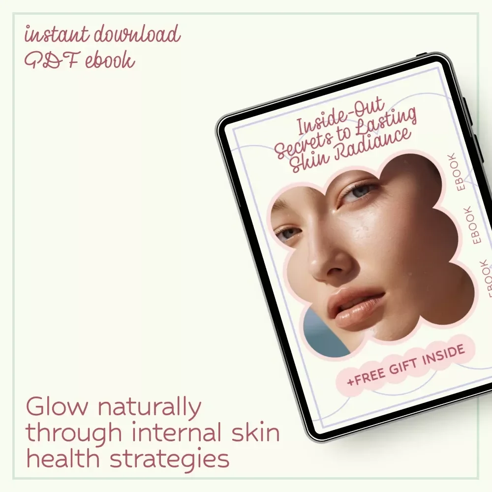 Inside-Out Secrets to Lasting Skin Radiance | Skin Health from the Inside Out eBook Guide for Glowing Skin, Nutrition, Gut Health & Hormone Balance