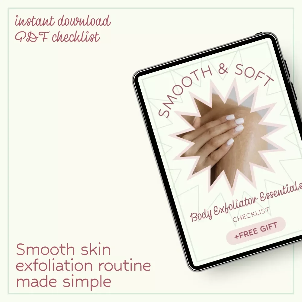 Smooth & Soft: Body Exfoliator Essentials – Ultimate body exfoliator for soft skin Checklist, Glow-Up Skincare Guide, Spa Routine Planner, Self-Care Digital Download
