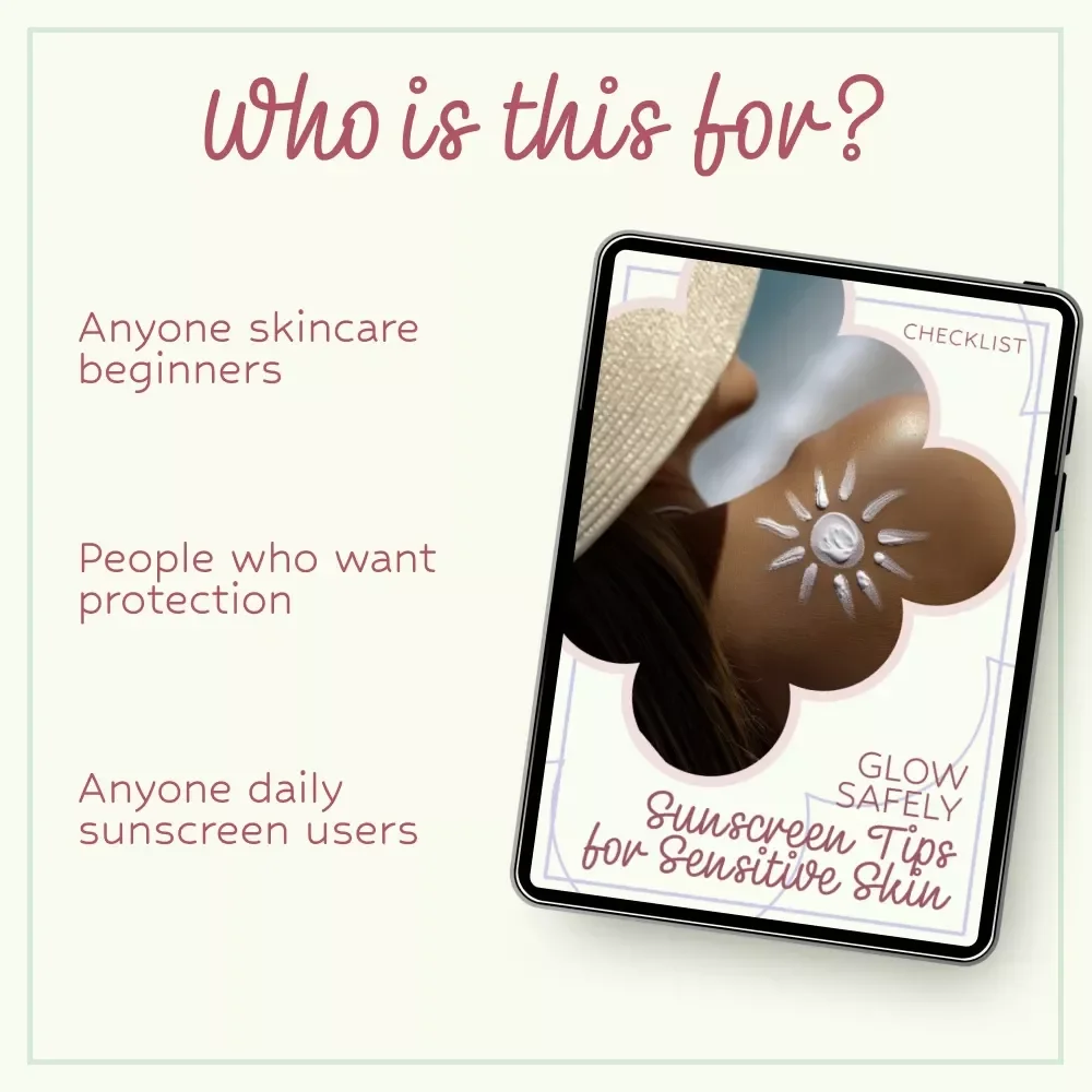 Glow Safely: Sunscreen Tips for Sensitive Skin – Essential Checklist for Choosing the Best sunscreen for sensitive skin, Daily SPF Guide & Skin Protection Routine