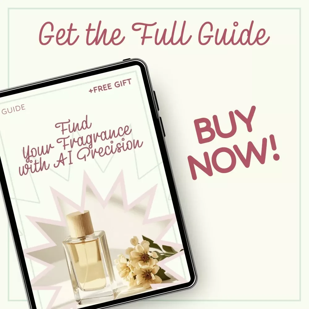 Find Your Fragrance with AI Precision | AI Tools to Find Your Signature Scent Guide, Digital Perfume Discovery eBook, Personalized Scent Finder Download