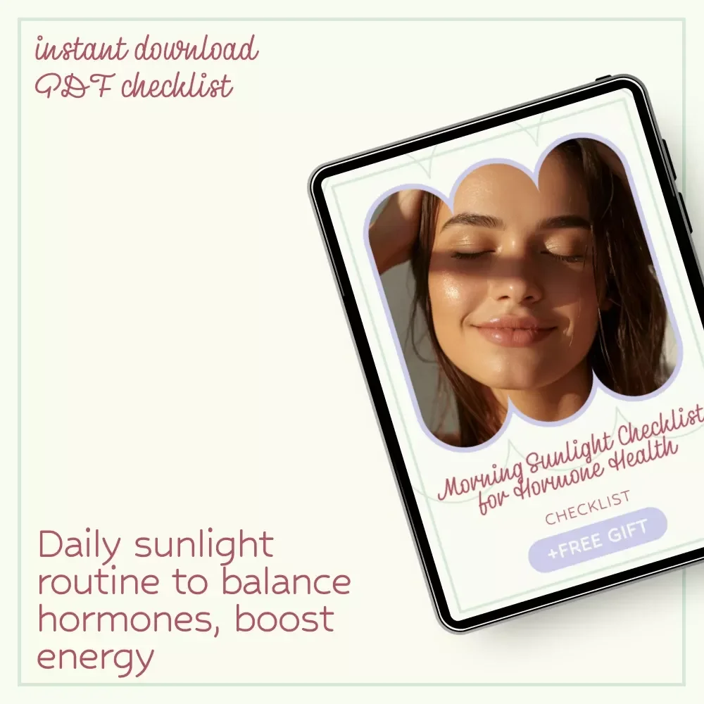 Morning Sunlight Checklist for Hormone Health – Daily Routine Guide for morning sunlight for hormone health, Circadian Rhythm Reset, Hormone Balance Wellness Checklist