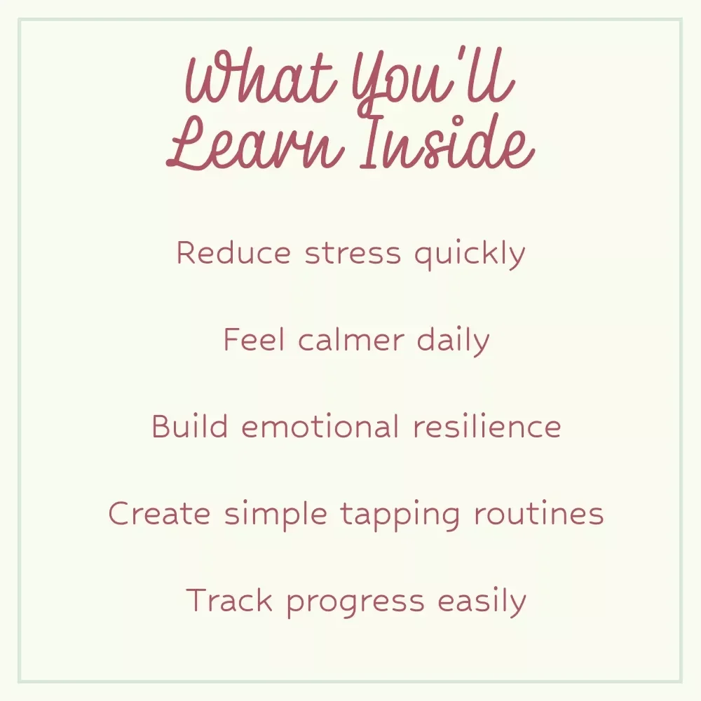 Tapping Into Calm: Mastering Emotional Balance – A Powerful Guide to Tapping for Emotional Regulation, EFT Techniques, Self-Healing Workbook, Mindfulness & Stress Relief Digital Download