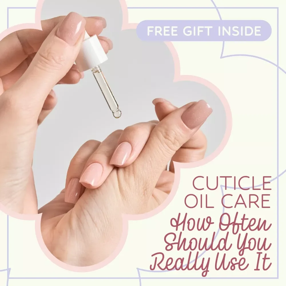 Cuticle Oil Care: How Often Should You Really Use It – Ultimate Nail Care Checklist, cuticle oil how often Guide for Healthy Nails & Hydrated Cuticles