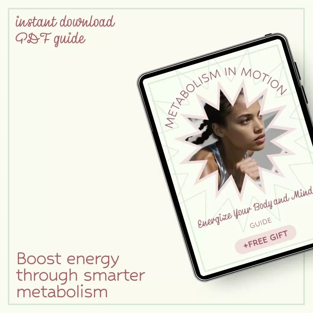 Metabolism in Motion: Energize Your Body and Mind – Complete Guide on how metabolism affect energy, Boost Energy Naturally, Wellness eBook Download