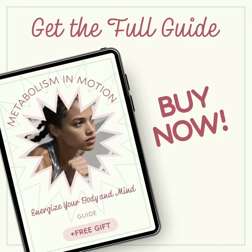 Metabolism in Motion: Energize Your Body and Mind – Complete Guide on how metabolism affect energy, Boost Energy Naturally, Wellness eBook Download