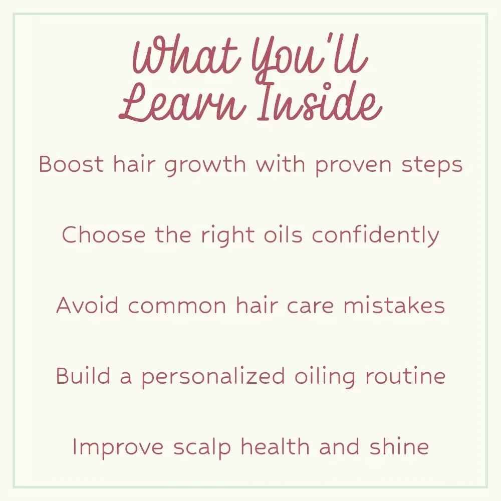The Science of Growth: Hair Oil Mastery – Ultimate Guide to Hair Oiling for Growth, Healthy Scalp & Thicker Hair Results