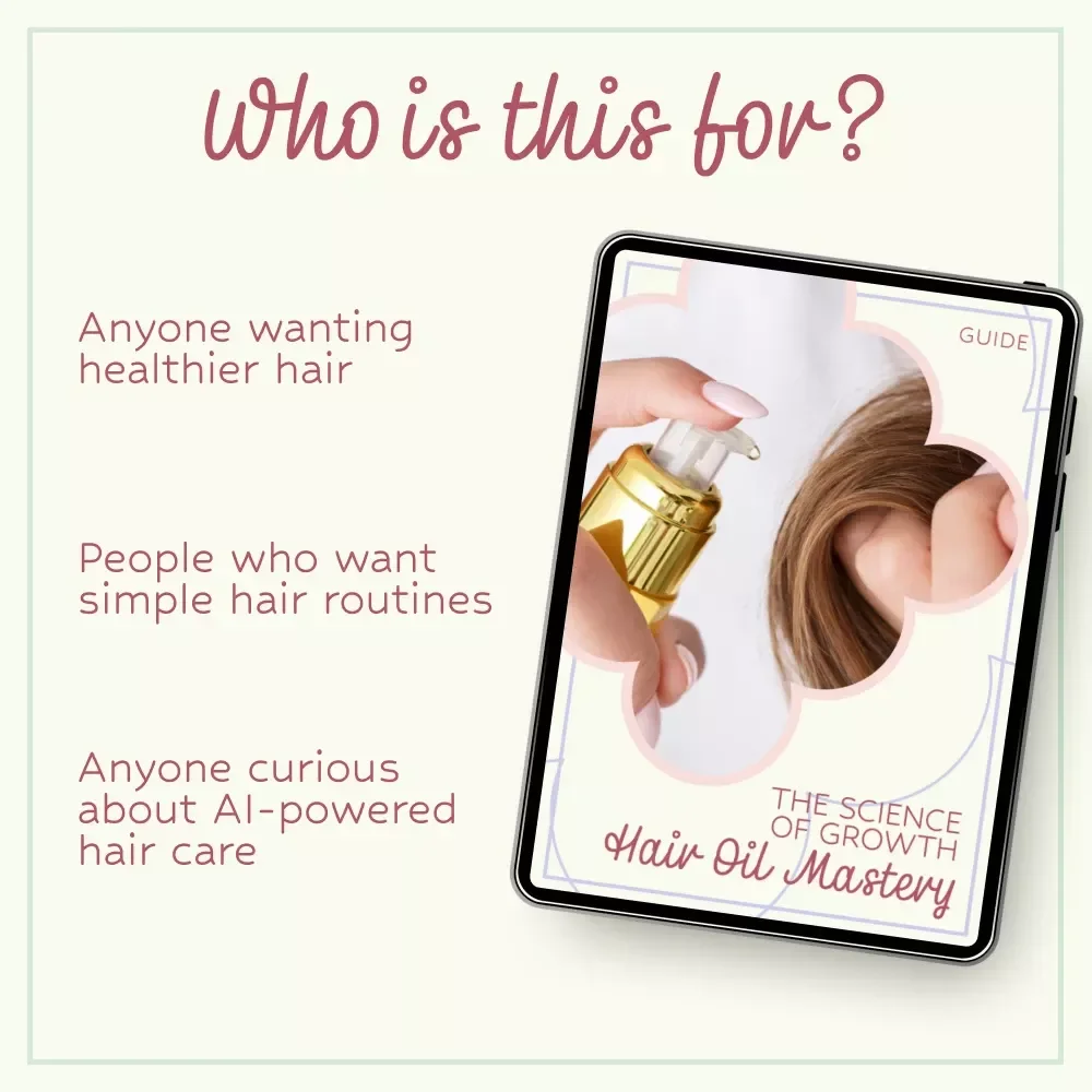 The Science of Growth: Hair Oil Mastery – Ultimate Guide to Hair Oiling for Growth, Healthy Scalp & Thicker Hair Results