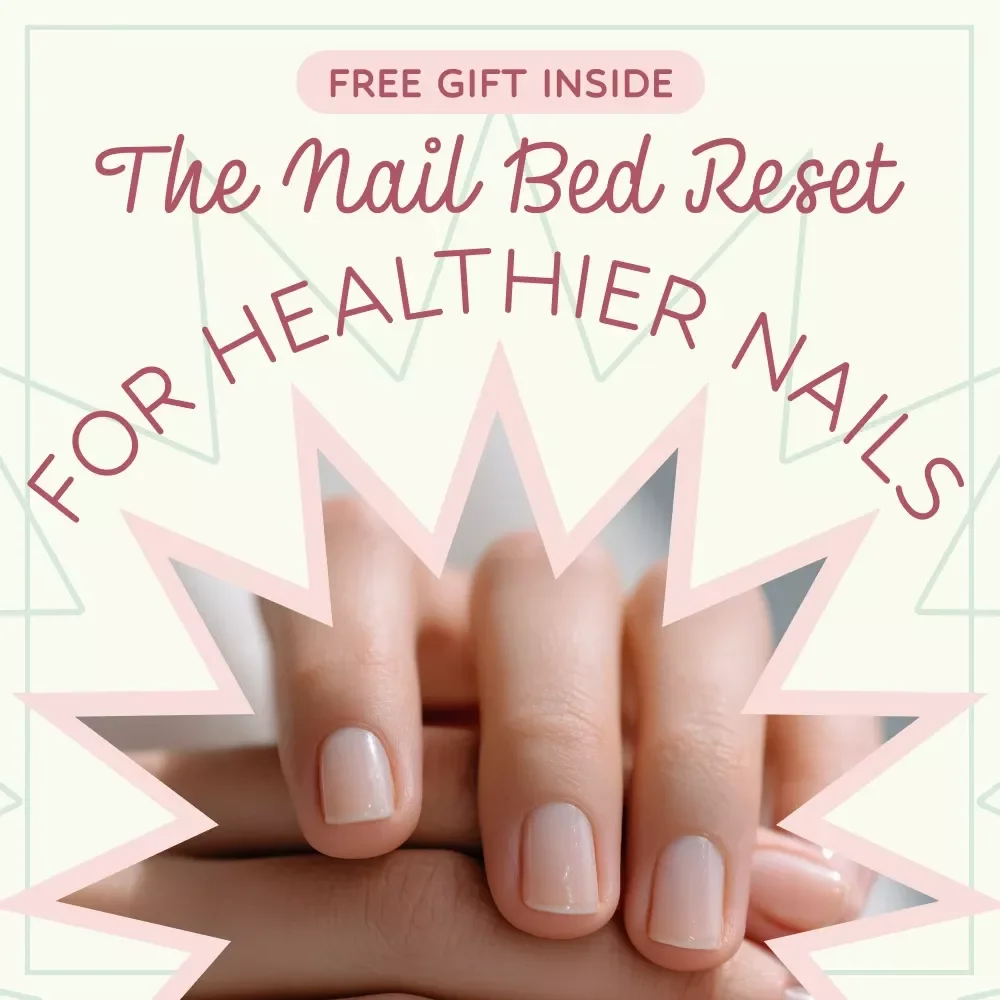 The Nail Bed Reset for Healthier Nails | Healthy Nail Bed Routine eBook | Nail Care Guide, Strong Nails Plan, Digital Download