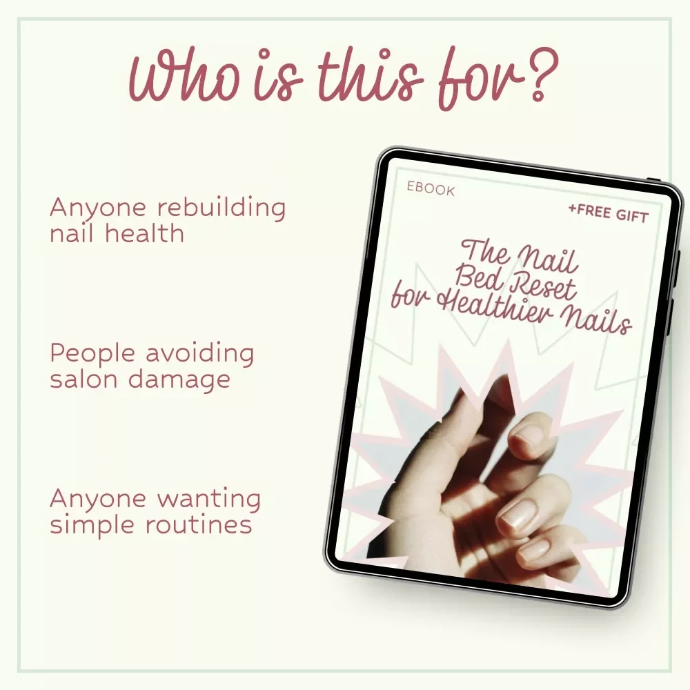 The Nail Bed Reset for Healthier Nails | Healthy Nail Bed Routine eBook | Nail Care Guide, Strong Nails Plan, Digital Download
