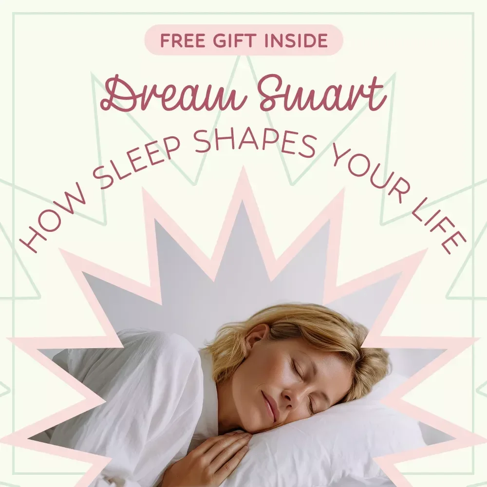 Dream Smart: How Sleep Shapes Your Health and Life | How Sleep Quality Impacts Health Guide | Sleep Optimization eBook, Better Sleep Habits, Wellness Digital Download