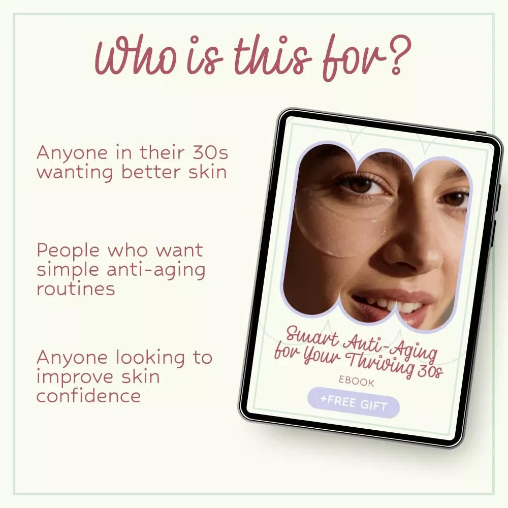 Smart Anti-Aging for Your Thriving 30s | Ultimate Anti Aging Routine for 30s eBook, Skincare Guide, Healthy Skin Plan