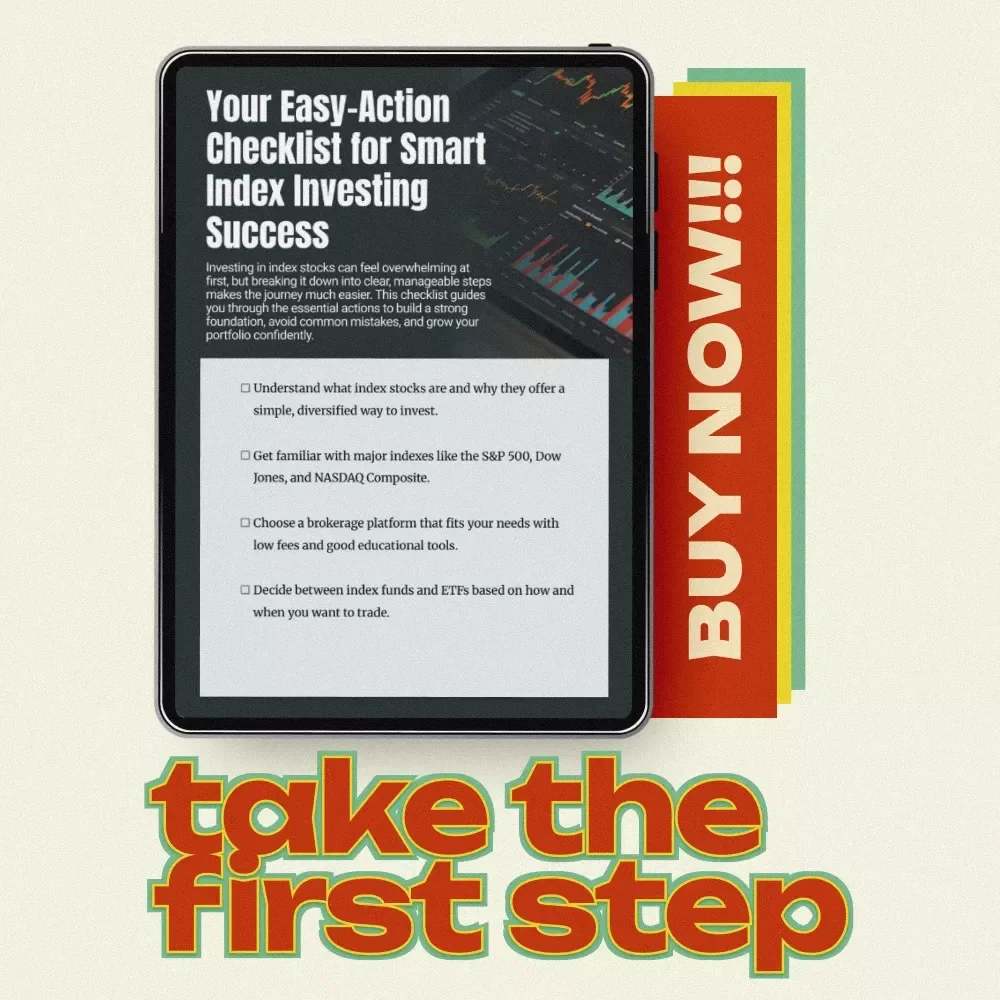 Your Easy-Action Checklist for Smart Index Investing Success: A Step-by-Step Guide to Invest in Index Stocks
