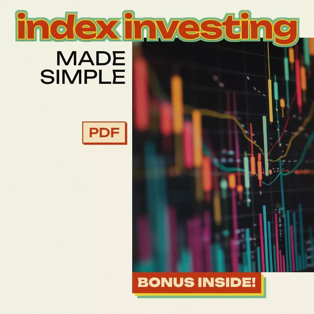 Index Investing Made Simple: The Ultimate Guide to How to Invest in Index Stocks
