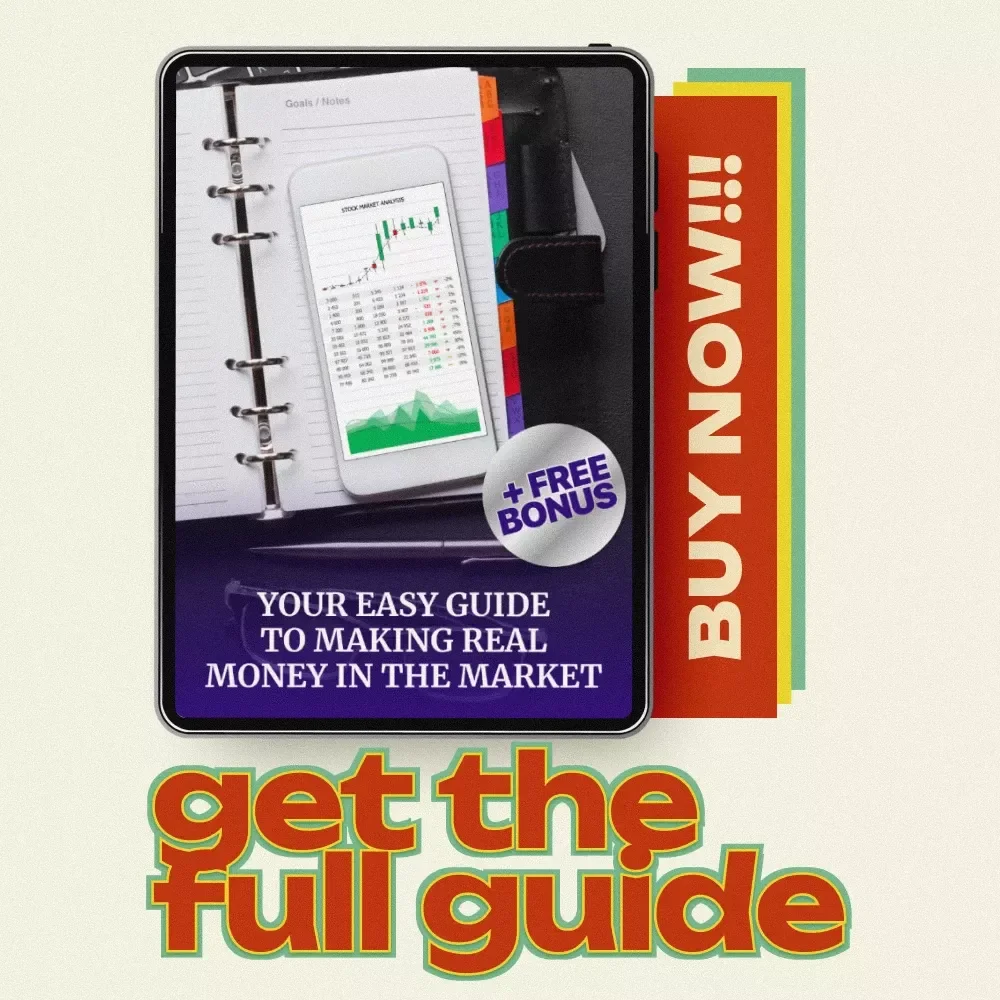 Your Easy Guide to Making Real Money in the Market: Learn How to Profit from Stocks & Build Passive Income