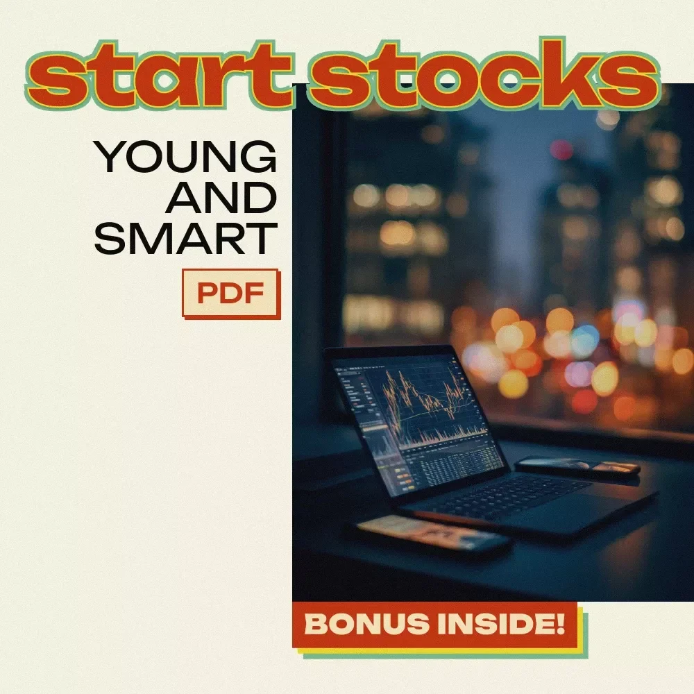 Start Stocks Young and Smart: The Ultimate Guide on How to Start Stocks at 16