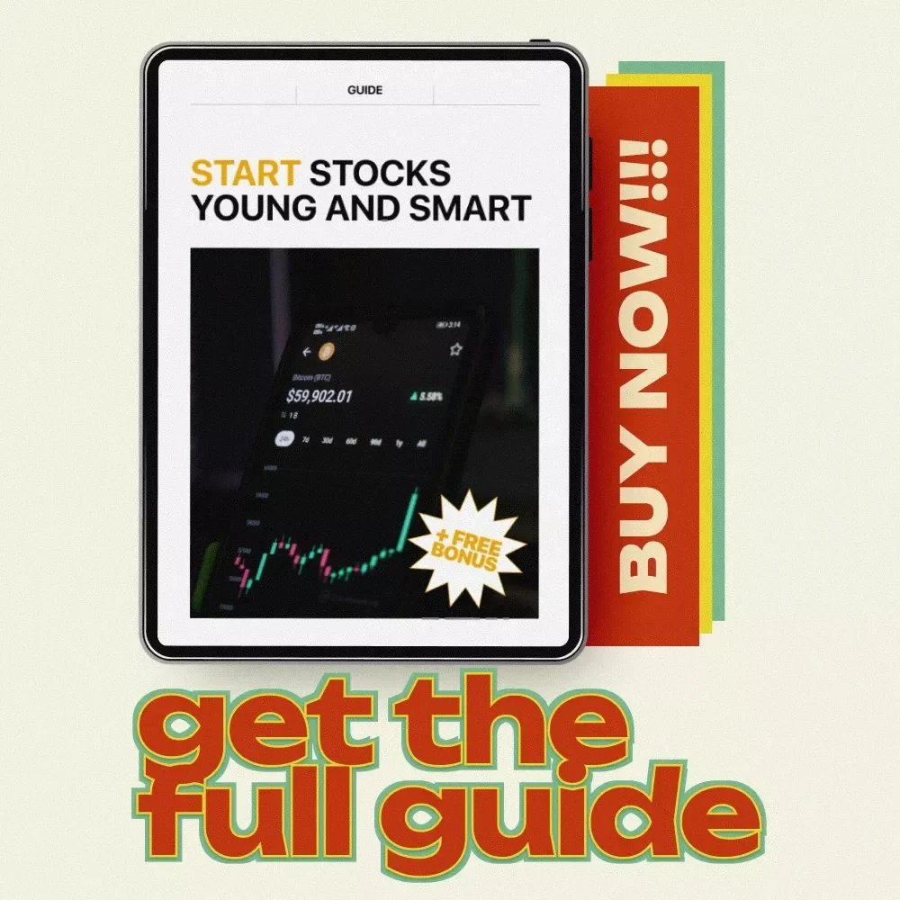 Start Stocks Young and Smart: The Ultimate Guide on How to Start Stocks at 16