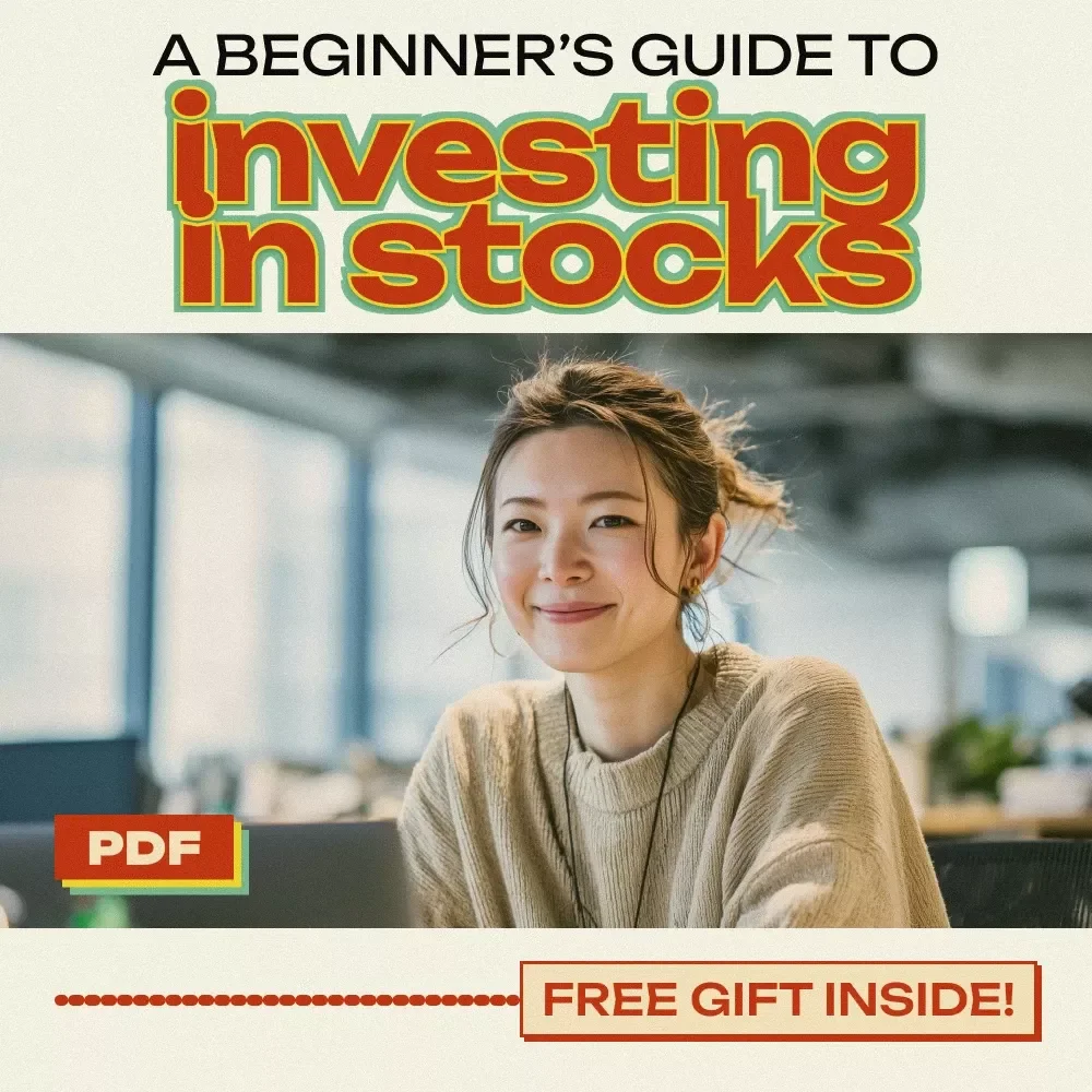 A Beginner’s Guide to Investing in Stocks: How to Earn Money Investing in Stocks with Easy-to-Follow Tips