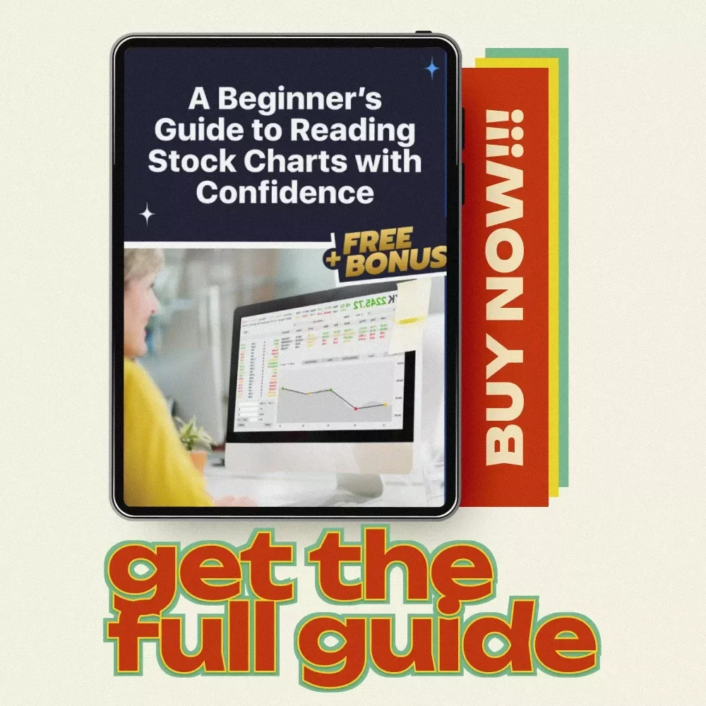 A Beginner’s Guide to Reading Stock Charts with Confidence – eBook to Learn How to Read Stock Charts for Smart Investing & Technical Analysis Beginners