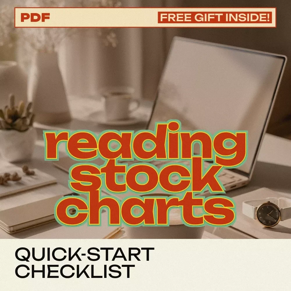 Quick-Start Checklist to Reading Stock Charts with Confidence – Beginner-Friendly Guide to Learn How to Read Stock Charts & Build Smarter Investing Skills