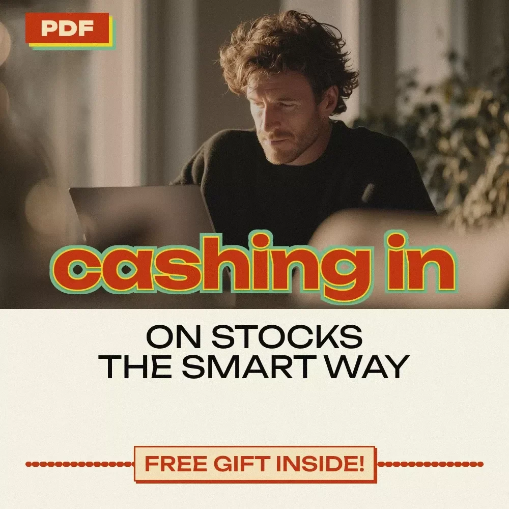 Cashing In on Stocks the Smart Way: The Ultimate Guide to Making Money from Stocks and Building Your Portfolio