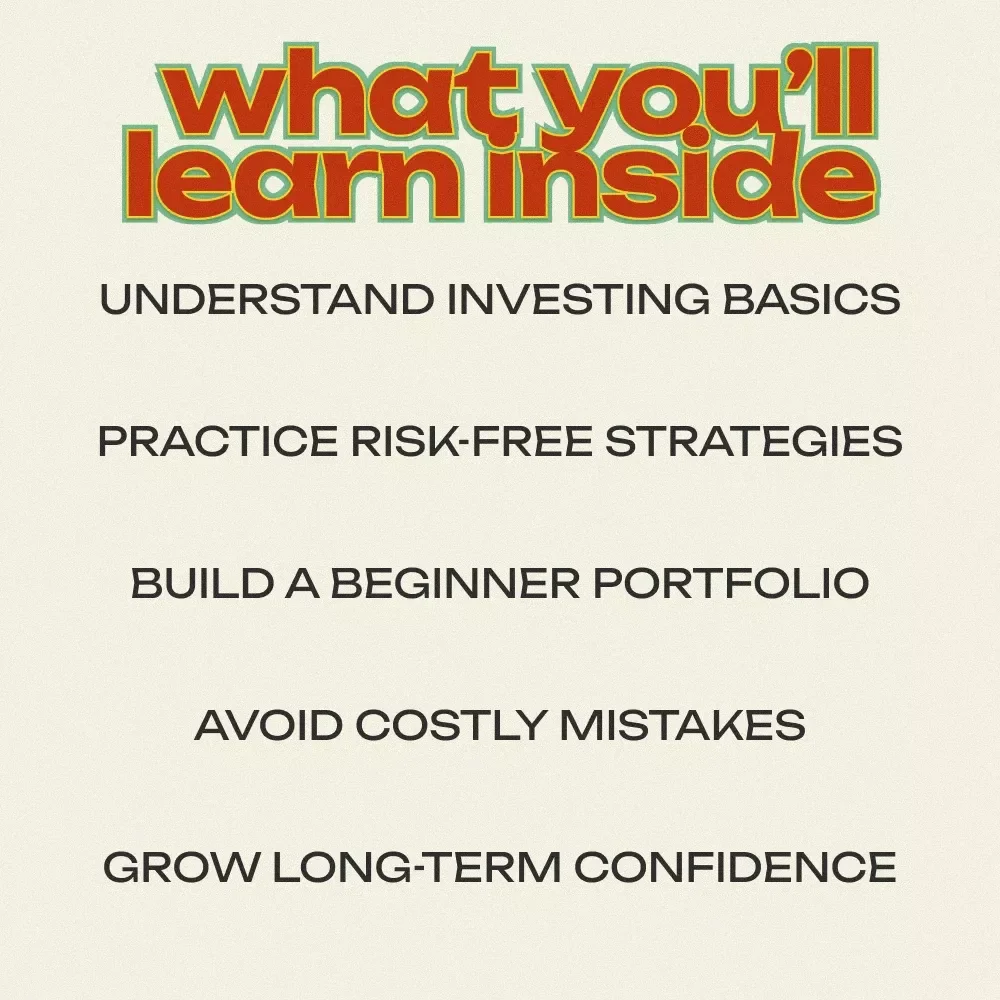 The Best Way to Learn How to Invest Without Overwhelm: Easy Beginner’s eBook to Master Investing, Understand Key Terms, and Build Confidence