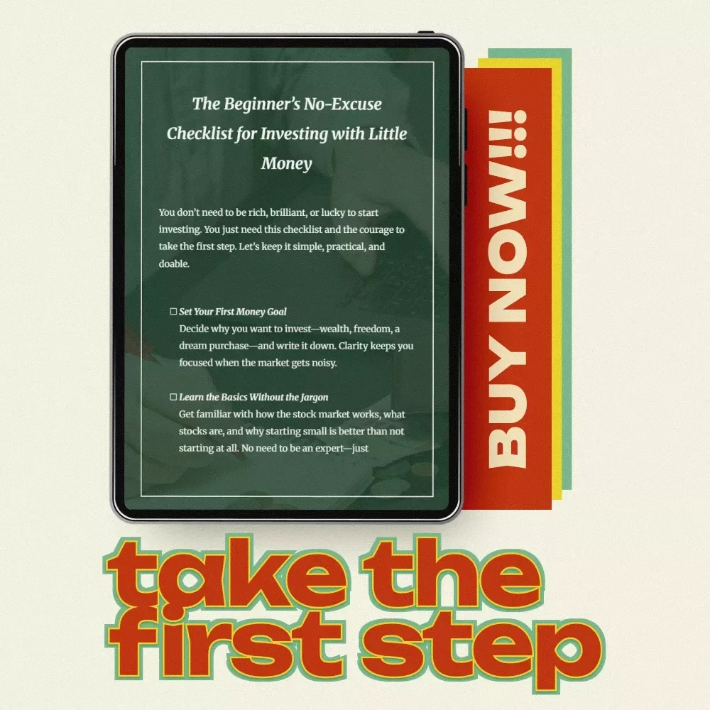 The Beginner’s No-Excuse Checklist for Investing with Little Money – Step-by-Step Guide to the Best Stocks for Beginners with Little Money, Simple Investing Plan & Printable PDF
