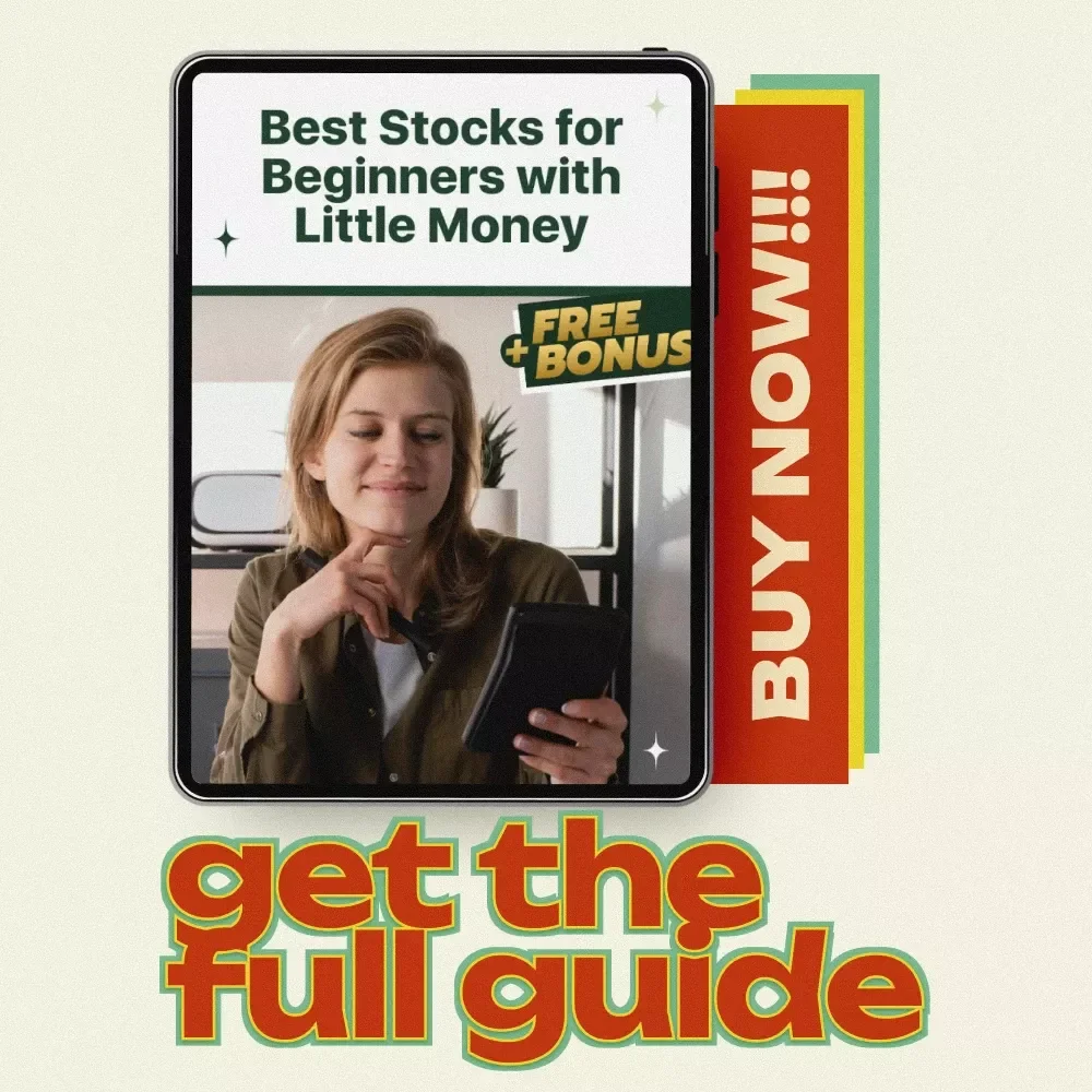 Best Stocks for Beginners with Little Money – Step-by-Step Investing Guide, Budget Stock Picks, ETFs & Index Funds Starter eBook for First-Time Investors