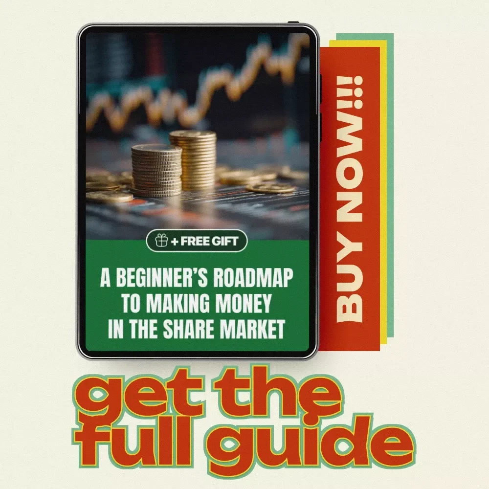 A Beginner’s Roadmap to Making Money in the Share Market: The Ultimate eBook Guide for Investors