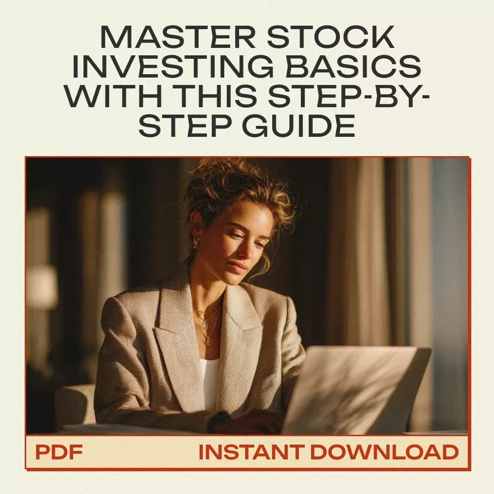 Your First Steps into Stock Investing: A Complete Beginner's Guide to Stocks, Stock Market Basics, and Smart Investing Tips