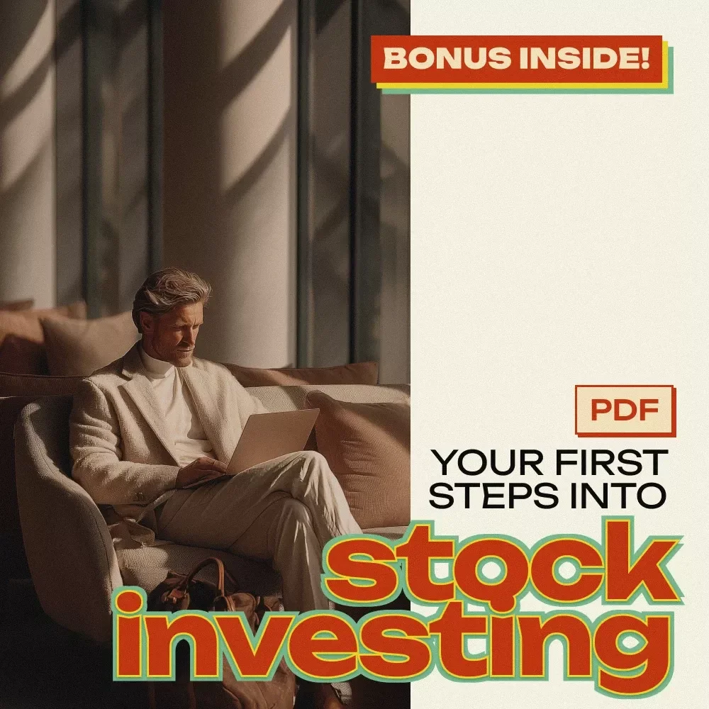 Your First Steps into Stock Investing: A Complete Beginner's Guide to Stocks, Stock Market Basics, and Smart Investing Tips