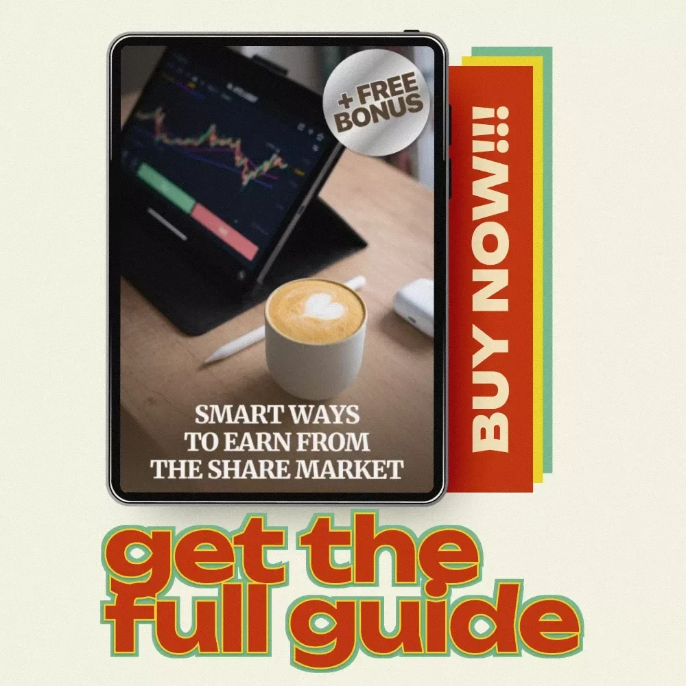 Smart Ways to Earn from the Share Market: A Complete Beginner's Guide to Investing, Trading, and Earning Passive Income