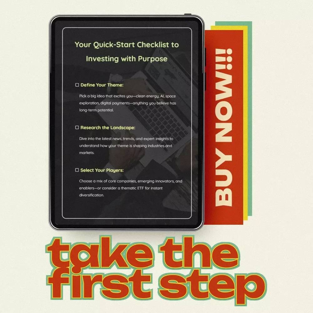 Your Quick-Start Checklist to Investing with Purpose – Building a Thematic Stock Portfolio Planner for Intentional, Long-Term Investors