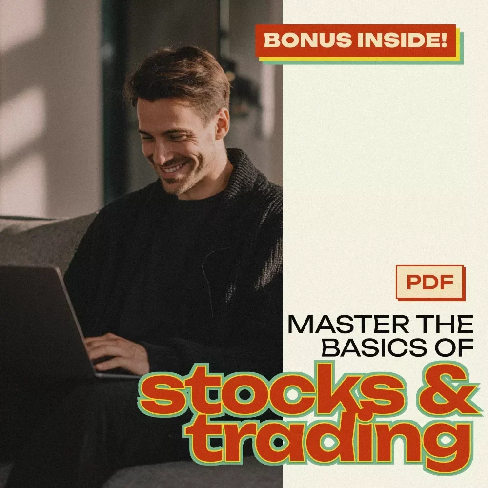 Master the Basics of Stocks and Trading: A Beginner’s Guide to Understanding Stocks, Trading, and Building Confidence in the Stock Market