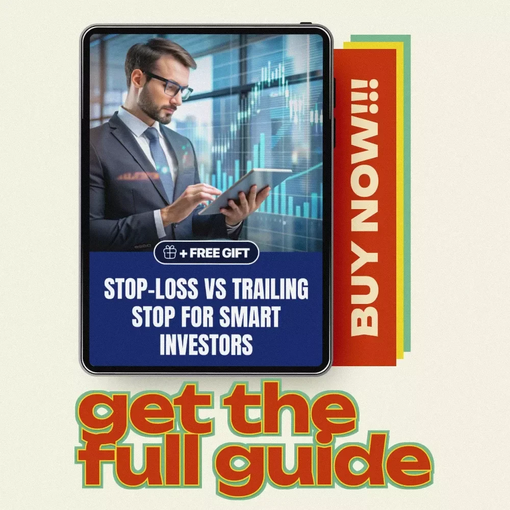 Stop-Loss vs Trailing Stop for Smart Investors | Stop-loss vs trailing stop in active investing Guide | Exit Strategy eBook for Traders & Stock Market Risk Management
