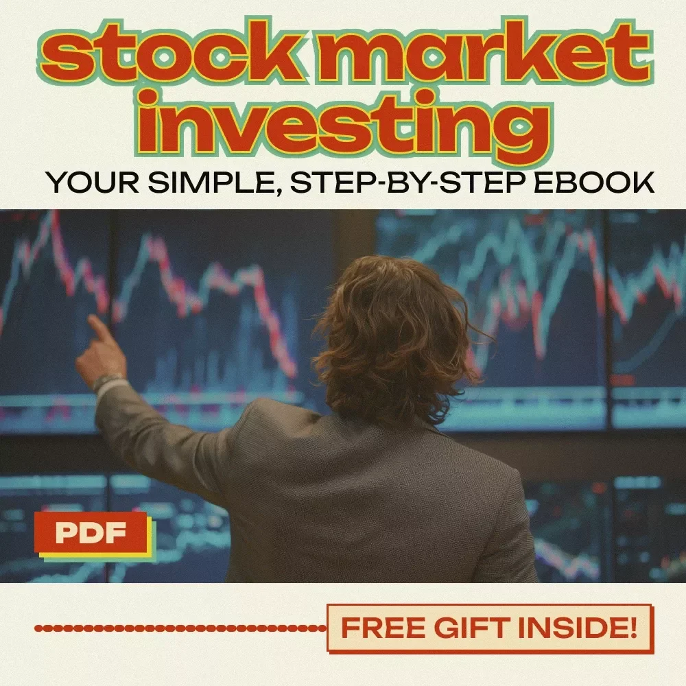 A Friendly Guide to Stock Market Investing: Your Simple, Step-by-Step eBook on How to Invest in the Stock Market