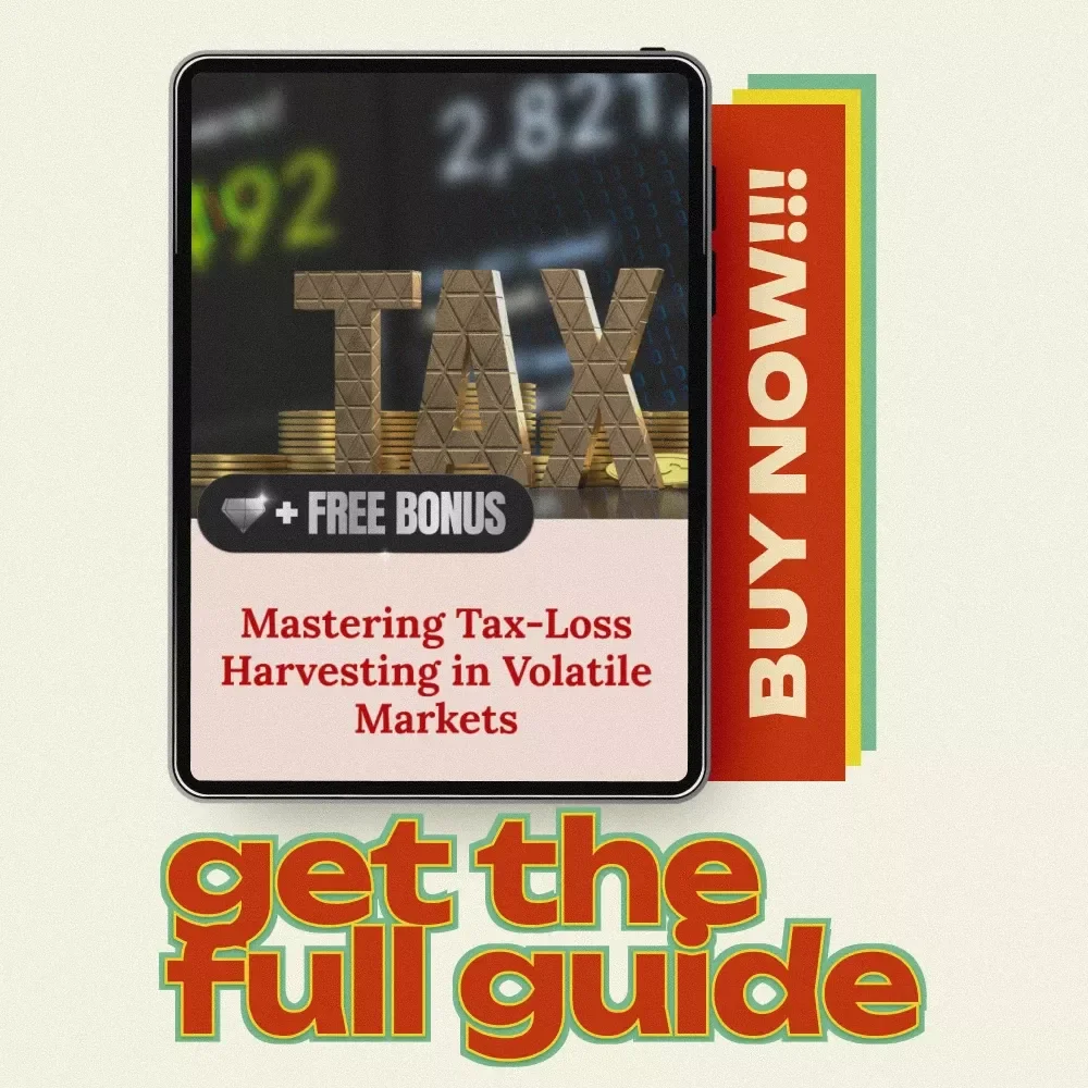 Mastering Tax-Loss Harvesting in Volatile Markets – Tax-Loss Harvesting in Volatile Markets eBook Guide for Smart Investors, Capital Gains Strategy & Year-Round Tax Planning Digital Download
