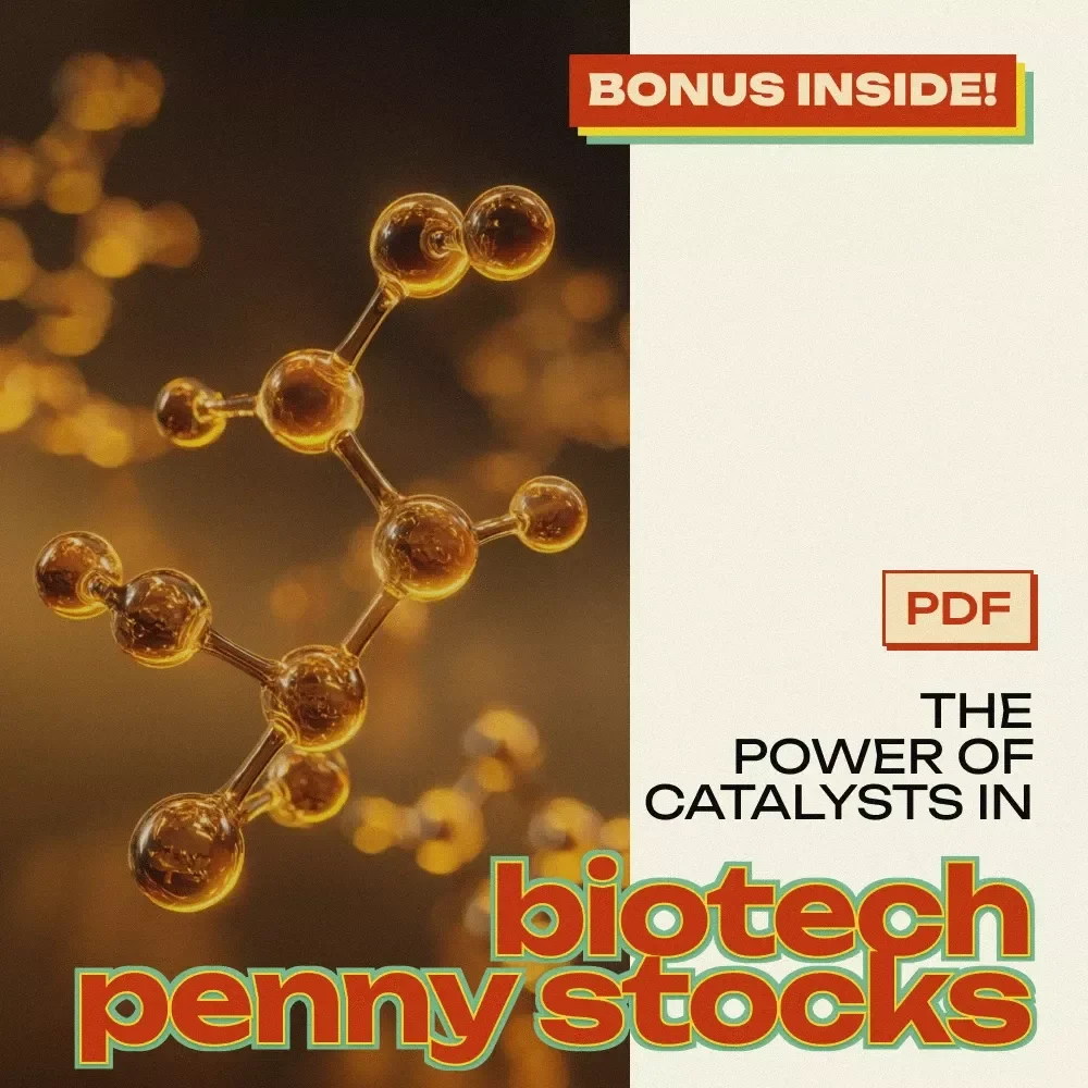 The Power of Catalysts in Biotech Penny Stocks – A Complete Guide to Biotech penny stocks with catalysts for Smart Investors
