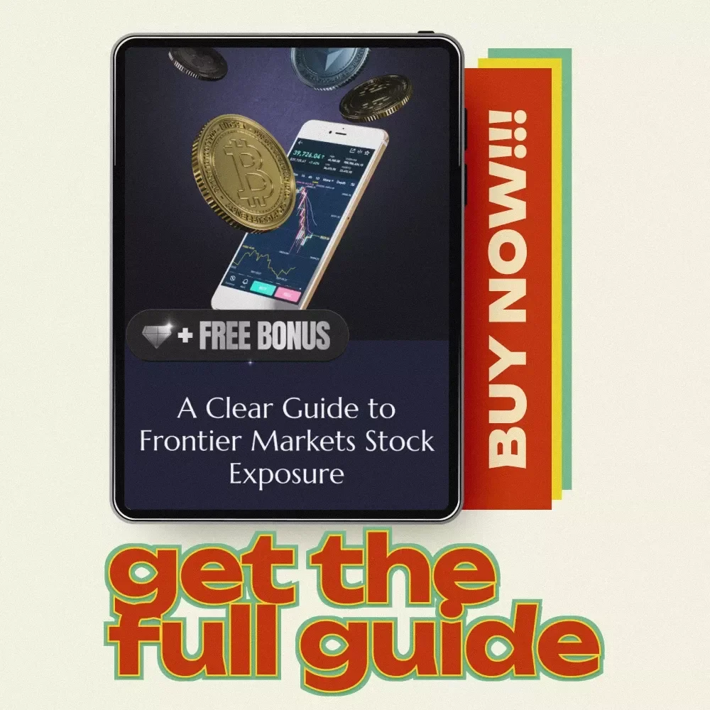 A Clear Guide to Frontier Markets Stock Exposure – The Ultimate Ebook for Smart Frontier markets stock exposure Strategy & Global Portfolio Growth