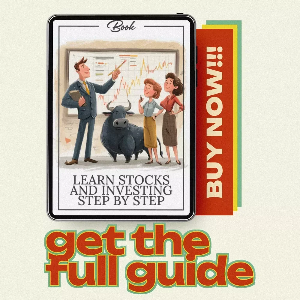Learn Stocks and Investing Step by Step: The Ultimate Beginner’s Guide for Success