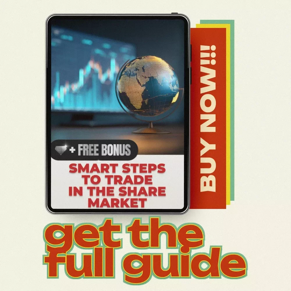 Smart Steps to Trade in the Share Market – Beginner-Friendly Guide on How to Trade in Share Market, Stock Trading Basics, Strategies & Wealth Building Digital Download