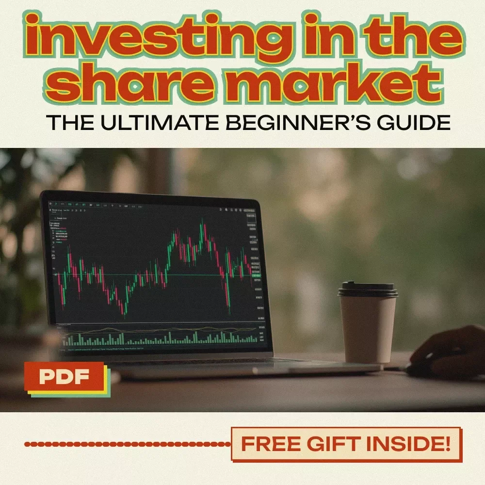 Start Investing in the Share Market: The Ultimate Beginner’s Guide to Smart Investing