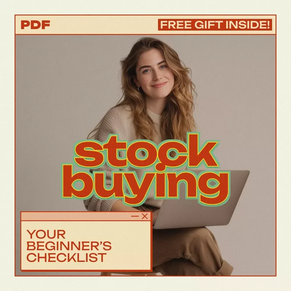 Your Beginner’s Stock Buying Checklist – A Step-by-Step Guide for First-Time Investors