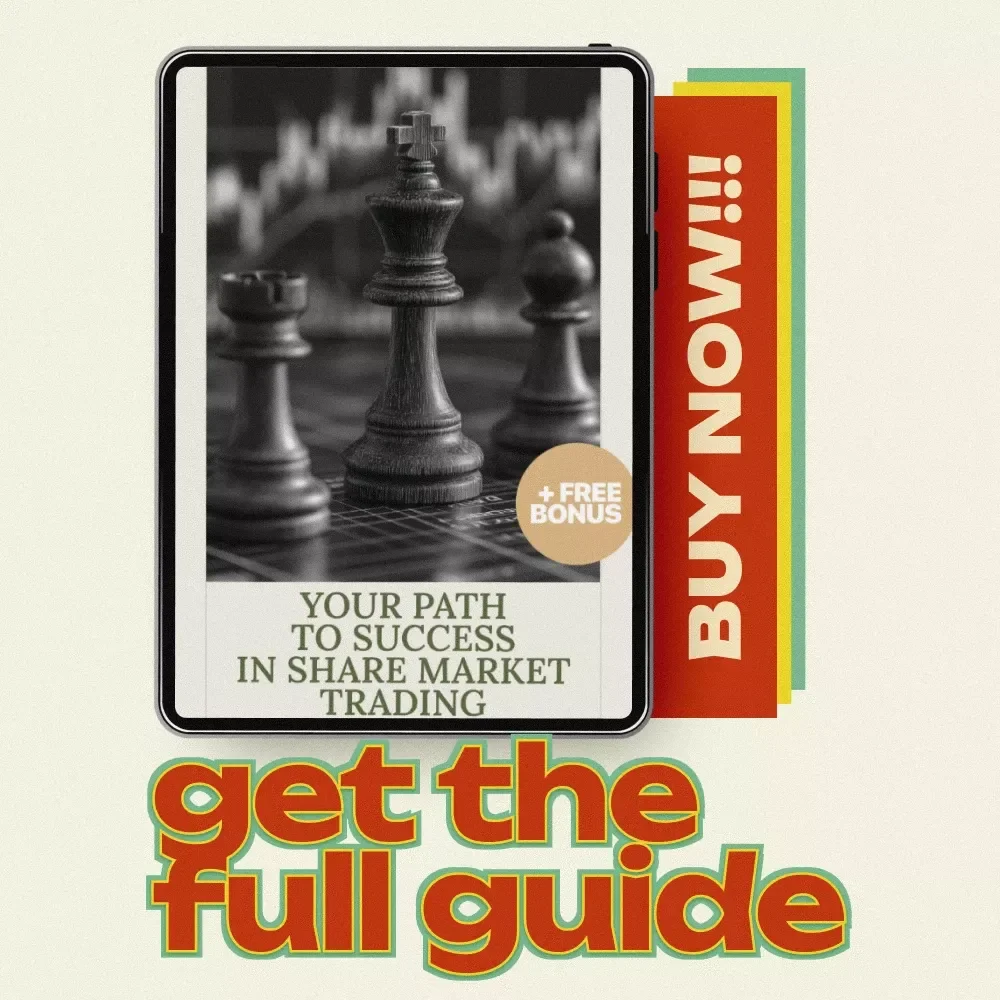 Your Path to Success in Share Market Trading – Complete Beginner’s Guide on how to trade in share market | Practical eBook for Smart Investing & Trading Strategies