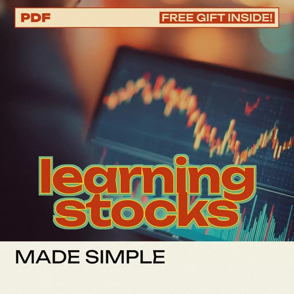 Learning Stocks Made Simple: Your Easy Guide to Understanding the Stock Market and Building a Successful Investment Strategy