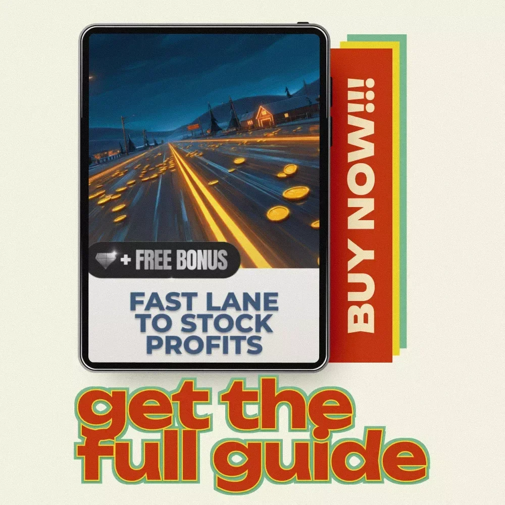 Fast Lane to Stock Profits: How to Make Quick Money in Stocks eBook Guide for Beginners