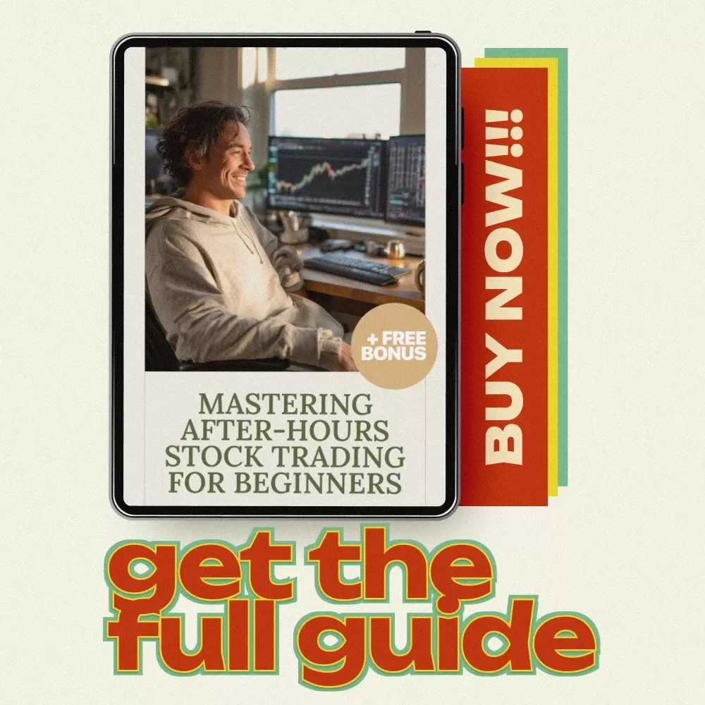 Mastering After-Hours Stock Trading for Beginners: Your Ultimate Guide on How to Trade Stocks After Hours for Smart, Flexible Investing