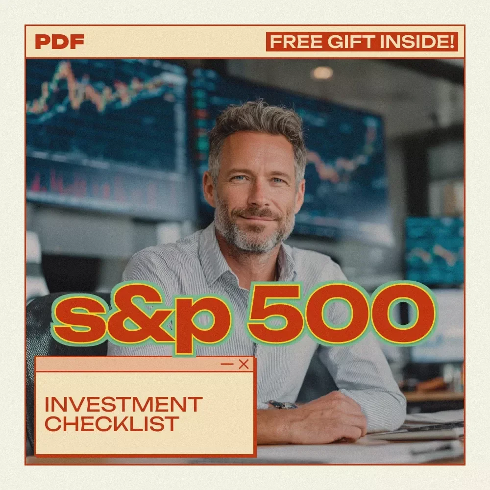 Your Ultimate S&P 500 Investment Checklist – How to Buy the S&P 500 Index Step-by-Step Digital Download for Beginners & Long-Term Investors